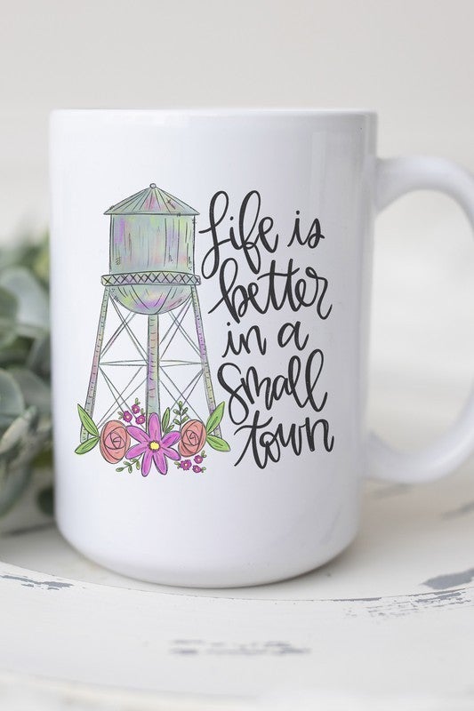 ON SALE - Life is Better in a Small Town Mug